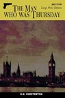 The Man who was Thursday: Large Print Edition - G. K. Chesterton - 9781983641404