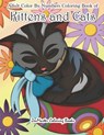 Adult Color By Numbers Coloring Book of Kittens and Cats - Zenmaster Coloring Books - 9781983687624