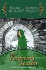 The Forgiving Season: A Pride and Prejudice Variation - Summer Hanford - 9781984187499