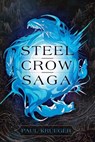 Steel Crow Saga - Paul Krueger - 9781984800893