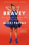Bravey - Alexi Pappas - 9781984801142