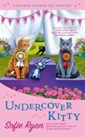 Undercover Kitty - Sofie Ryan - 9781984802361