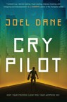 Cry Pilot - Joel Dane - 9781984802538