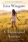 Thousand Voices - Lisa Wingate - 9781984804198