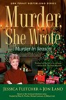 Murder, She Wrote: Murder in Season - Jessica Fletcher ; Jon Land - 9781984804389