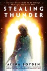 Stealing Thunder - Alina Boyden - 9781984805478