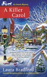 A Killer Carol - Laura Bradford - 9781984805911
