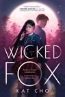 Wicked Fox - Kat Cho - 9781984812346
