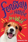 Fenway and Hattie in the Wild - Victoria J. Coe - 9781984812513