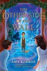 The Other Side of the Wall - Amy Ephron - 9781984813282
