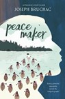 Peacemaker - Joseph Bruchac - 9781984815392