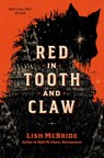 Red in Tooth and Claw - Lish McBride - 9781984815644