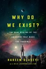 Why Do We Exist? - Hakeem Oluseyi ; Nils Johnson-Shelton - 9781984819123