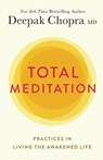 Total Meditation - M.D. Deepak Chopra - 9781984825339