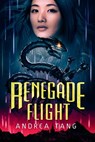 Renegade Flight - Andrea Tang - 9781984835147