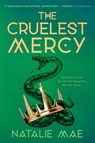 The Cruelest Mercy - Natalie Mae - 9781984835260