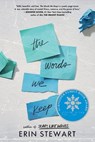 Words We Keep - Erin Stewart - 9781984848895