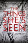 Things She's Seen - Ambelin Kwaymullina ; Ezekiel Kwaymullina - 9781984849533