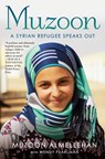 Muzoon: A Syrian Refugee Speaks Out - Muzoon Almellehan - 9781984851994