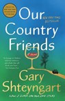 Our Country Friends - Gary Shteyngart - 9781984855145