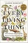 Every Living Thing - Jason Roberts - 9781984855220