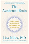 The Awakened Brain - Lisa Miller - 9781984855626