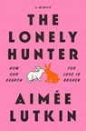 Lonely Hunter - Aimee Lutkin - 9781984855886