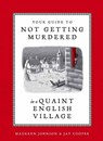 Your Guide to Not Getting Murdered in a Quaint English Village - Maureen Johnson ; Jay Cooper - 9781984859624