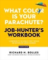 What Color Is Your Parachute? Job-Hunter's Workbook, Seventh Edition - Richard N. Bolles - 9781984863607