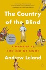 The Country of the Blind - Andrew Leland - 9781984881441