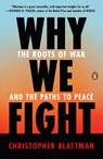 Why We Fight - Christopher Blattman - 9781984881595
