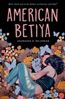American Betiya - Anuradha D. Rajurkar - 9781984897169