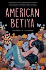 American Betiya - Anuradha D. Rajurkar - 9781984897176