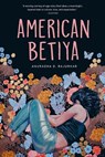 American Betiya - Anuradha D. Rajurkar - 9781984897183