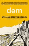 dem - William Melvin Kelley - 9781984899347