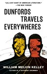 Dunfords Travels Everywheres - William Melvin Kelley - 9781984899385
