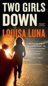 Two Girls Down - LUNA,  Louisa - 9781984899637