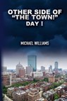 Other Side of "The Town!": Day I - Freebird Publishers - 9781984987440