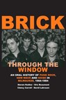 Brick Through the Window - Steven Nodine ; Eric Beaumont ; Clancy Carroll - 9781985194700