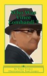 Who Was Vince Lombardi - Paul R. Cooper - 9781985696693