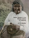 Basket Designs of the Mission Indians of California: 1922 - CHAMBERS,  Roger - 9781985837850