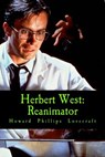 Herbert West: Reanimator - Howard Phillips Lovecraft - 9781986101745