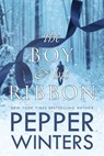 The Boy and His Ribbon - WINTERS,  Pepper - 9781986221948