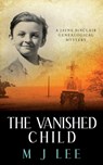 The Vanished Child: A Jayne Sinclair Genealogical Mystery - M. J. Lee - 9781986285988
