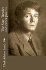 The Star-Treader and other poems - SMITH,  Clark Ashton - 9781986403887