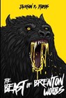 The Beast of Brenton Woods - Jackson R. Thomas - 9781986610520