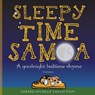 Sleepy Time Samoa: A Goodnight Bedtime Rhyme - AFLAGUE,  Gerard V. - 9781986615150