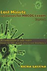 Last Minute resources for MRCOG 1 exam: A compilation of one-liners, tables for last minute glance and mnemonics - Richa Saxena - 9781986709781