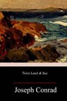 Twixt Land & Sea - Joseph Conrad - 9781986726740