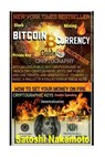 Bitcoin Currency Guide: How To Set Your Money On Fire.: CRYPTOGRAPHY GUIDE: Blocks, Private Key, Blockchains, Decentralization, Bitcoin, Crypt - Powerball Money Secrets - 9781986803656